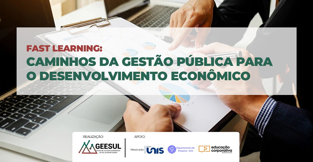 Evento online e gratuito reflete sobre os caminhos da gestão pública para o desenvolvimento econômico